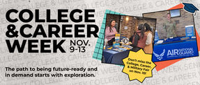 College & Career Week poster with student fair booths, Air National Guard display, and text Nov. 9-13.